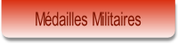 Médailles Militaires.