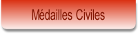 Médailles Civiles.